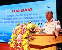 Xây dựng Cảnh sát biển Việt Nam đáp ứng yêu cầu, nhiệm vụ trong tình hình mới